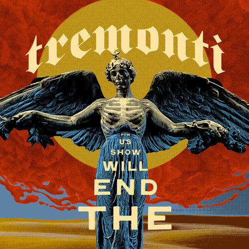 Tremonti - End Will Show Us How ( VINYL )